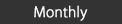 Monthly 連載